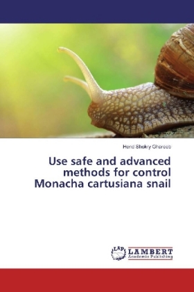 Use safe and advanced methods for control Monacha cartusiana snail 