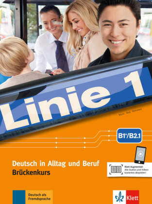 Linie 1 - Brückenkurs B1+/B2.1