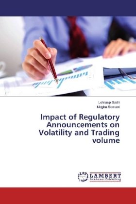 Impact of Regulatory Announcements on Volatility and Trading volume 