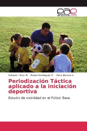 Periodización Táctica aplicado a la iniciación deportiva