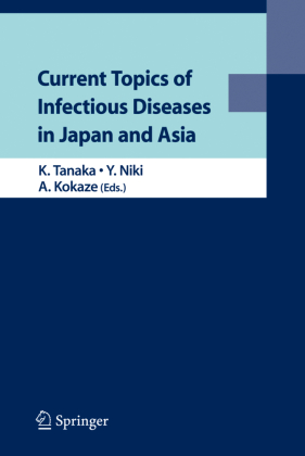 Current Topics of Infectious Diseases in Japan and Asia 