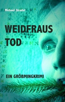 Weidfraus Tod 