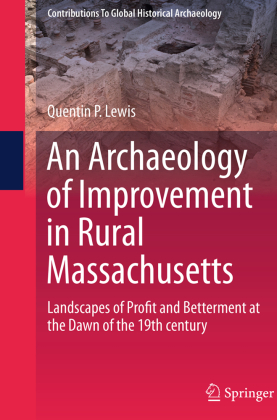 An Archaeology of Improvement in Rural Massachusetts 