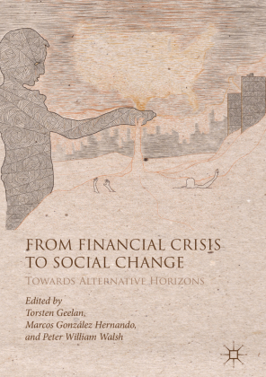 From Financial Crisis to Social Change 