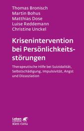 Krisenintervention bei Persönlichkeitsstörung (Leben Lernen, Bd. 137)