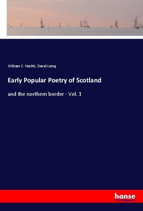 Early Popular Poetry of Scotland 