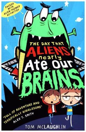 The Day That Aliens (Nearly) Ate Our Brains 