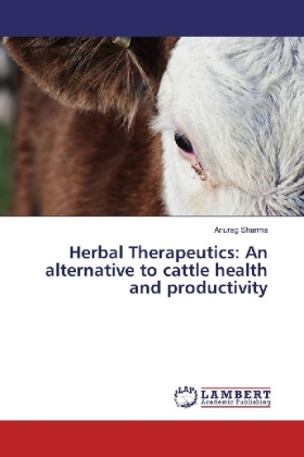 Herbal Therapeutics: An alternative to cattle health and productivity 