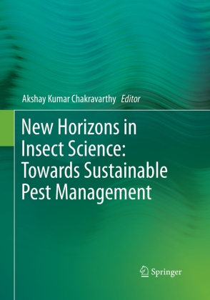 New Horizons in Insect Science: Towards Sustainable Pest Management 