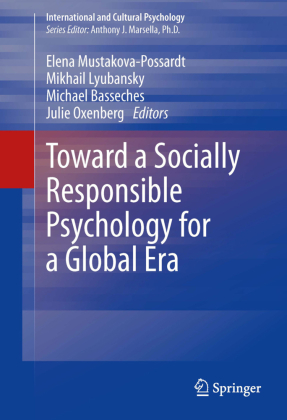 Toward a Socially Responsible Psychology for a Global Era 