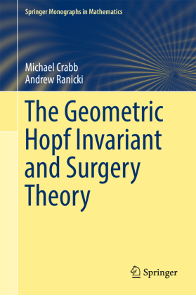 The Geometric Hopf Invariant and Surgery Theory 