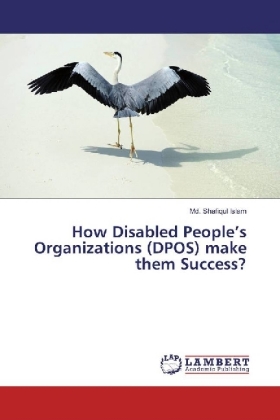 How Disabled People's Organizations (DPOS) make them Success? 