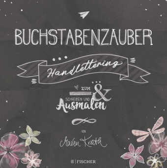 Buchstabenzauber - Handlettering 