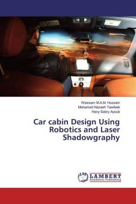 Car cabin Design Using Robotics and Laser Shadowgraphy 