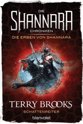 Die Shannara-Chroniken: Die Erben von Shannara - Schattenreiter