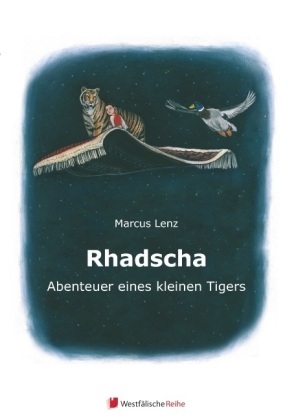 Rhadscha, Abenteuer eines kleinen Tigers 