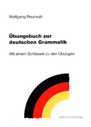 Übungsbuch zur deutschen Grammatik 