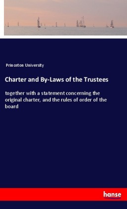 Charter and By-Laws of the Trustees 