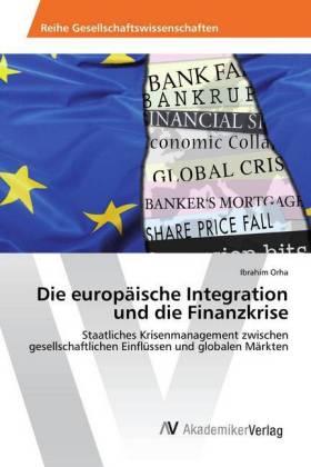 Die europäische Integration und die Finanzkrise 