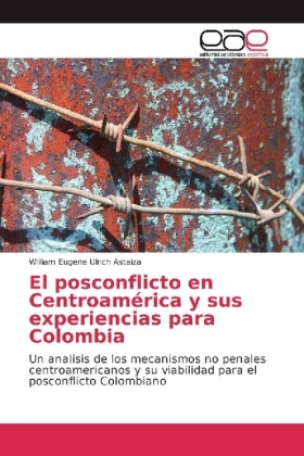 El posconflicto en Centroamérica y sus experiencias para Colombia 