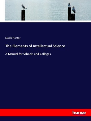 The Elements of Intellectual Science 