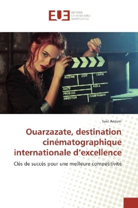 Ouarzazate, destination cinématographique internationale d'excellence 
