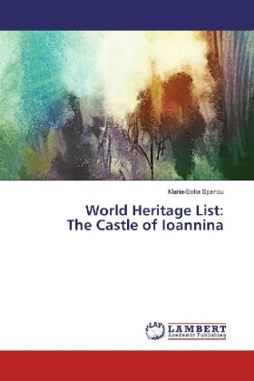 World Heritage List: The Castle of Ioannina 