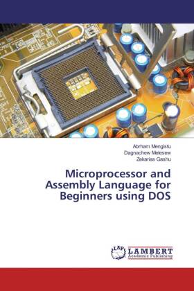 Microprocessor and Assembly Language for Beginners using DOS 