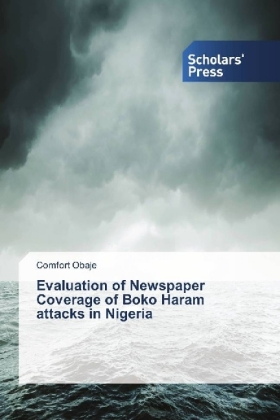 Evaluation of Newspaper Coverage of Boko Haram attacks in Nigeria 