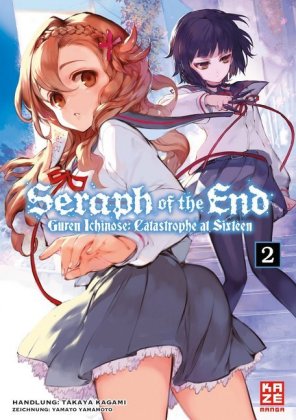 Seraph of the End - Guren Ichinose Catastrophe at Sixteen (Novel) - Band 2