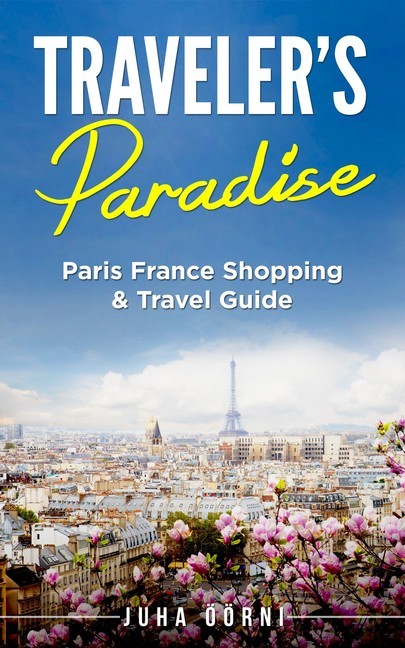 Traveler S Paradise Paris Ebook Aldi Life