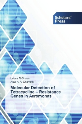 Molecular Detection of Tetracycline - Resistance Genes in Aeromonas 