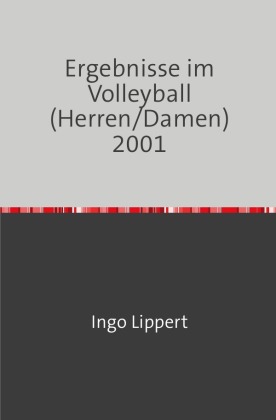 Sportstatistik / Ergebnisse im Volleyball (Herren/Damen) 2000 