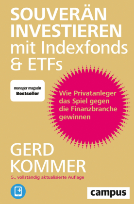 Souverän investieren mit Indexfonds und ETFs, m. 1 Buch, m. 1 E-Book 