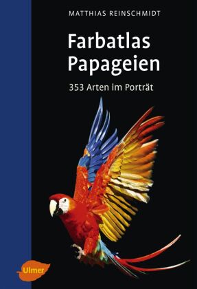 Farbatlas Papageien 