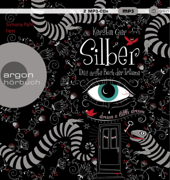 Silber - Das erste Buch der Träume, 2 Audio-CD, 2 MP3 