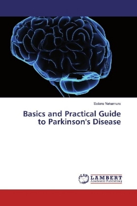 Basics and Practical Guide to Parkinson's Disease 