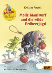 Mucker & Rosine - Molle Maulwurf und die wilde Erdbeerjagd Cover