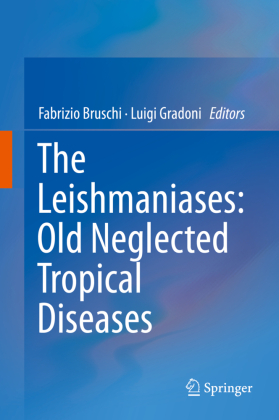 The Leishmaniases: Old Neglected Tropical Diseases 