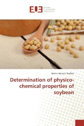 Determination of physico-chemical properties of soybean 