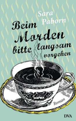 Cover des Mediums: Beim Morden bitte langsam vorgehen