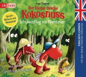 Der kleine Drache Kokosnuss - Schulausflug ins Abenteuer, 1 Audio-CD Cover