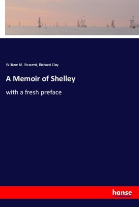 A Memoir of Shelley 
