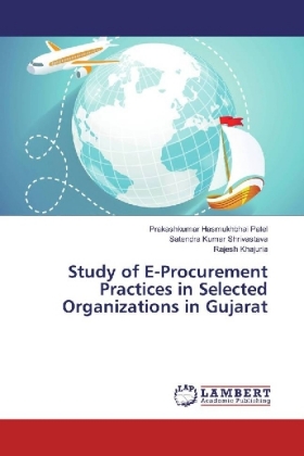 Study of E-Procurement Practices in Selected Organizations in Gujarat 