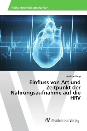 Einfluss von Art und Zeitpunkt der Nahrungsaufnahme auf die HRV 