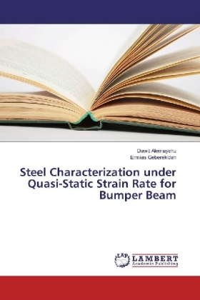 Steel Characterization under Quasi-Static Strain Rate for Bumper Beam 
