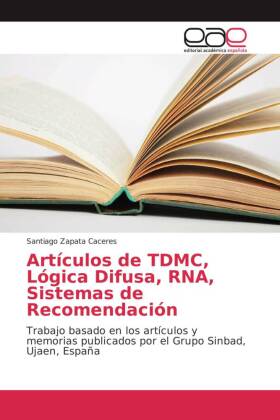 Artículos de TDMC, Lógica Difusa, RNA, Sistemas de Recomendación 