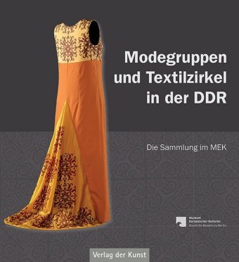 Modegruppen und Textilzirkel in der DDR 