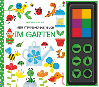 Mein Stempel-Kreativbuch: Im Garten 