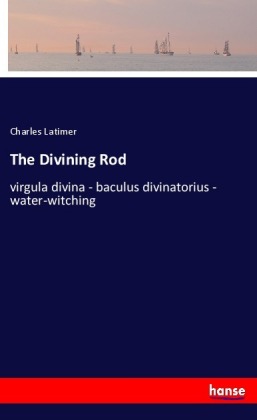 The Divining Rod 